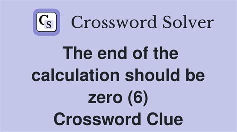 approximate calculation crossword clue.